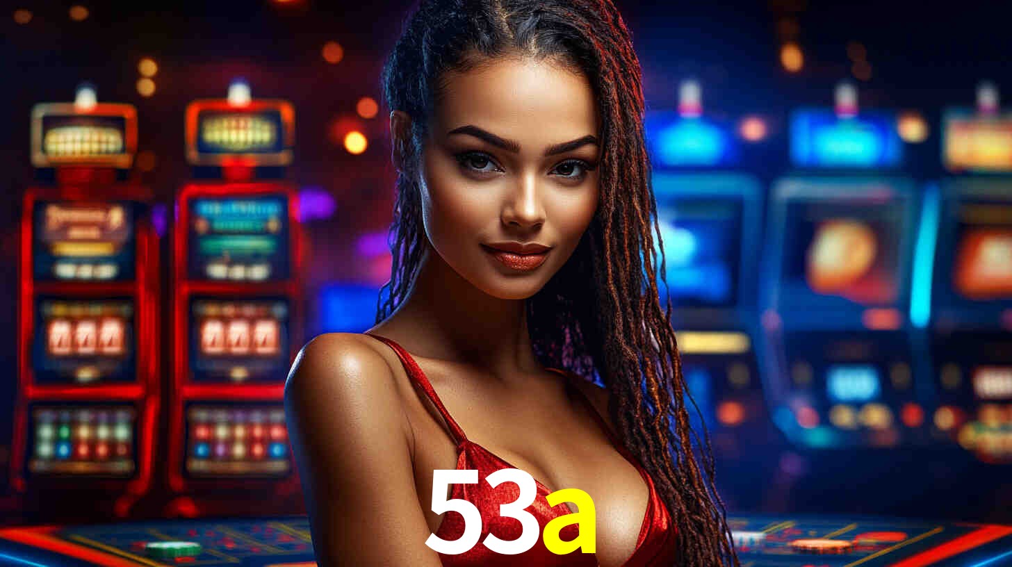 A Experiência Imersiva dos Cassinos Ao Vivo no 53a